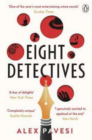 Eight Detectives: The Sunday Times Crime Book of the Month de Alex Pavesi