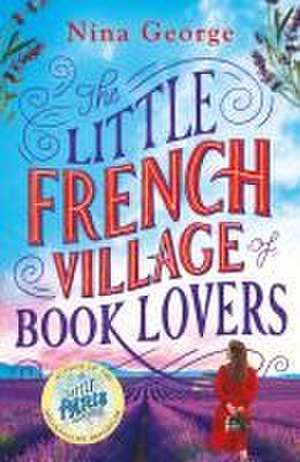 The Little French Village of Book Lovers de Nina George