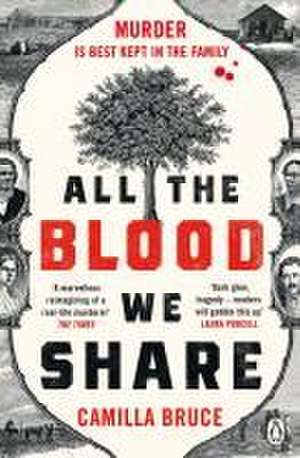 All The Blood We Share de Camilla Bruce