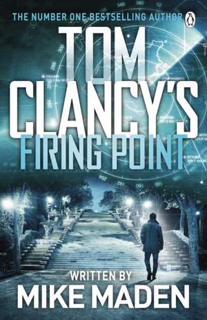 Tom Clancy’s Firing Point de Mike Maden