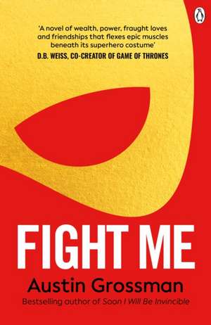 Fight Me de Austin Grossman