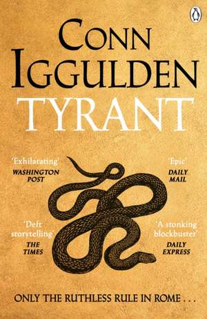 Tyrant de Conn Iggulden