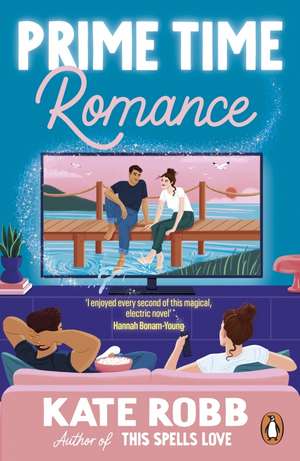 Prime Time Romance de Kate Robb