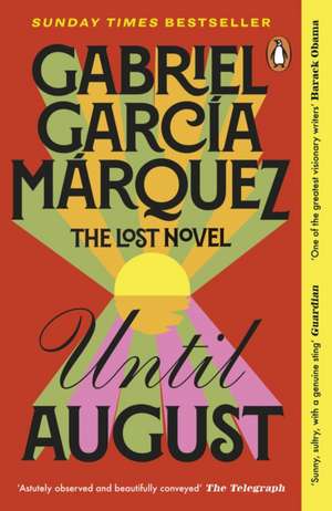 Until August de Gabriel Garcia Marquez