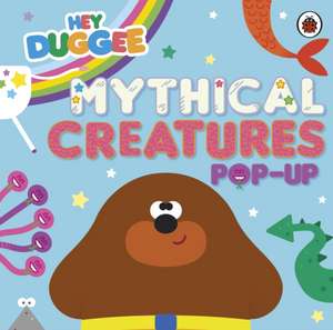 Hey Duggee: Mythical Creatures de Hey Duggee