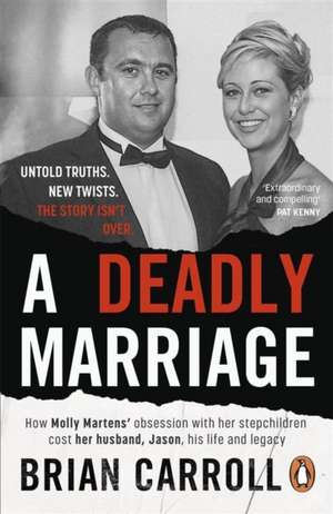 A Deadly Marriage de Brian Carroll
