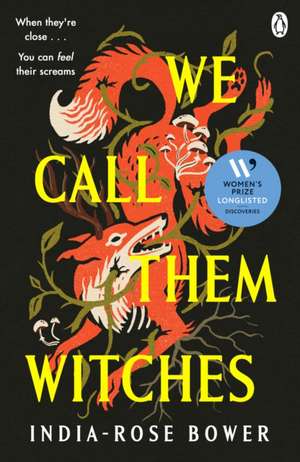 We Call Them Witches de India-Rose Bower