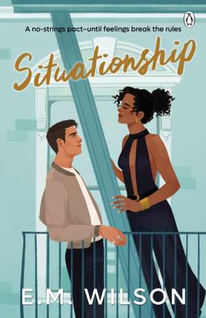 Situationship de E. M. Wilson