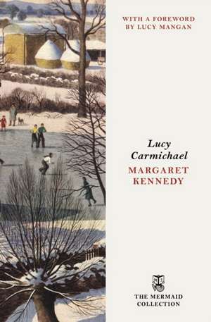 Lucy Carmichael de Margaret Kennedy