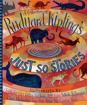 A Collection of Rudyard Kipling's Just So Stories de Rudyard Kipling