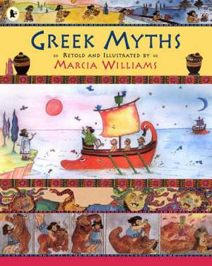 Greek Myths de Marcia Williams