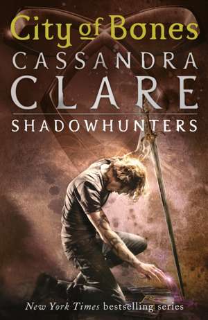 City of Bones de Cassandra Clare