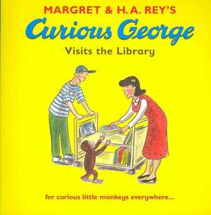 Curious George Visits the Library de Margret Rey