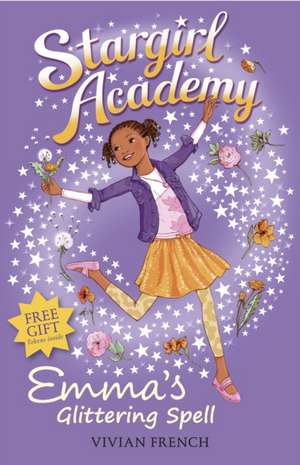 French, V: Stargirl Academy 5: Emma's Glittering Spell