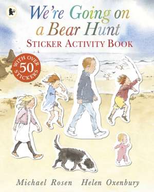 We're Going on a Bear Hunt Sticker Activity Book de Michael Rosen