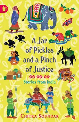 A Jar of Pickles and a Pinch of Justice de Chitra Soundar