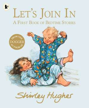 Hughes, S: Let's Join In de Shirley Hughes