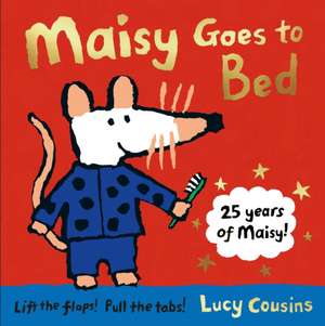 Maisy Goes to Bed de Lucy Cousins