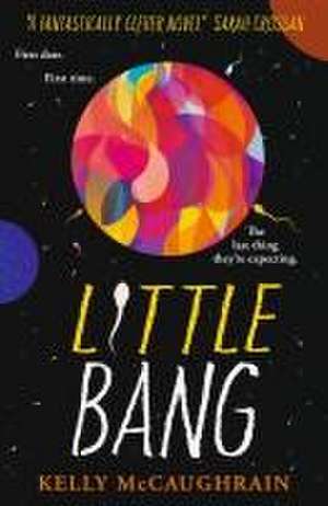 Little Bang de Kelly McCaughrain