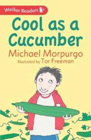 Cool as a Cucumber de Michael Morpurgo