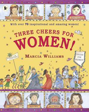 Three Cheers for Women! de Marcia Williams