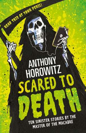 Scared to Death de Anthony Horowitz