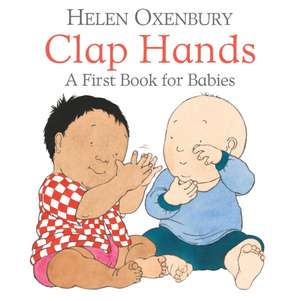 Clap Hands de Helen Oxenbury