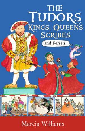 The Tudors de Marcia Williams