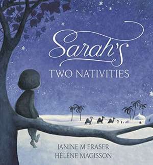 Fraser, J: Sarah's Two Nativities