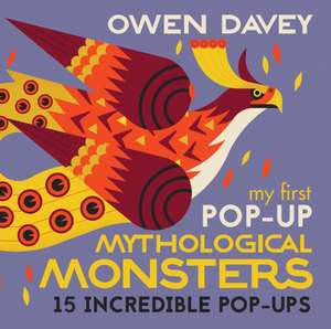 My First Pop-Up Mythological Monsters de Owen Davey