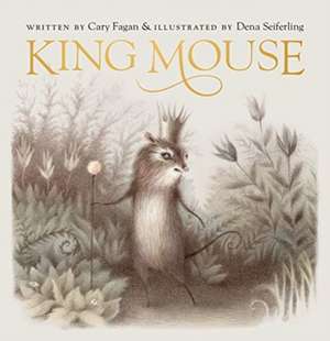 King Mouse de Cary Fagan