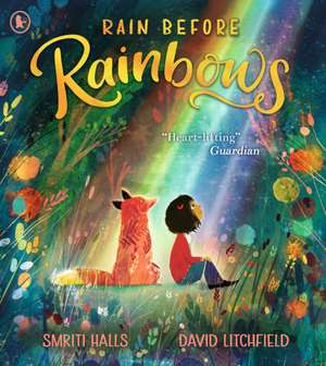 Rain Before Rainbows de Smriti Halls