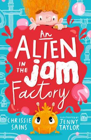 An Alien in the Jam Factory de Chrissie Sains