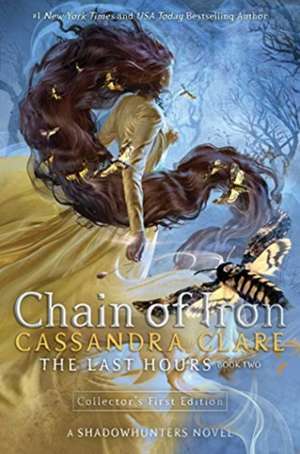 Chain of Iron de Cassandra Clare