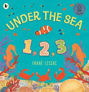 Under the Sea 1 2 3 de Frane Lessac