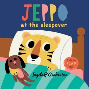 Jeppo at the Sleepover de Ingela P. Arrhenius