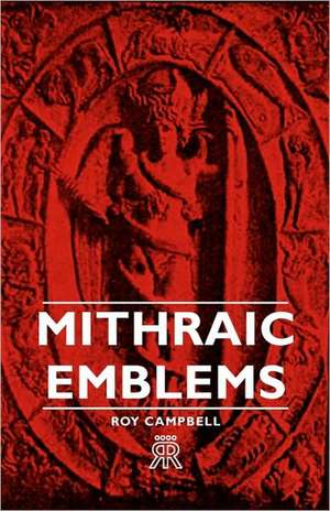 Mithraic Emblems de Roy Campbell