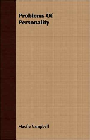 Problems of Personality: The Theory of Conditioned Reflexes de Macfie Campbell