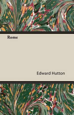 Rome de Edward Hutton