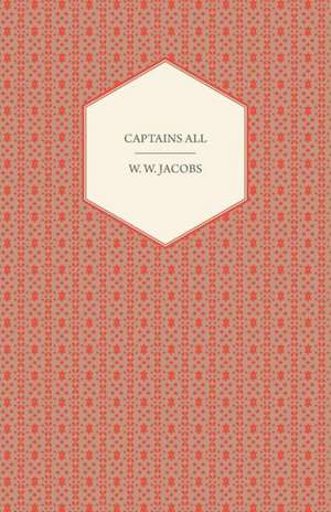 Captains All de William Wymark Jacobs