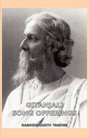 Gitanjali - Song Offerings de Rabindranath Tagore