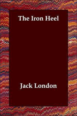 The Iron Heel de Jack London