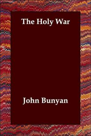 The Holy War de John Bunyan