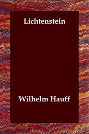 Lichtenstein de Wilhelm Hauff