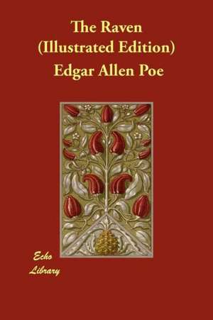 The Raven (Illustrated Edition) de Edgar Allan Poe