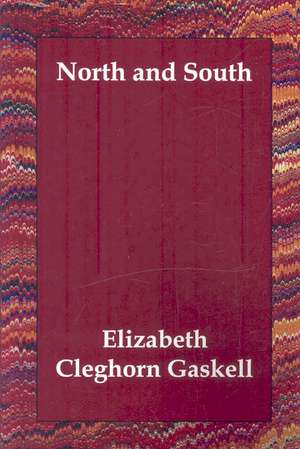 North and South de Elizabeth Cleghorn Gaskell