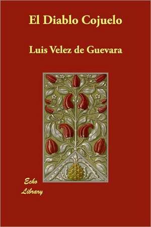 El Diablo Cojuelo de Luis Vélez de Guevara