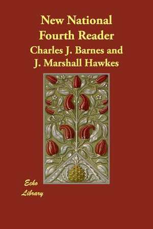 New National Fourth Reader de Charles J. Barnes