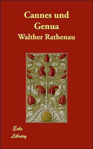 Cannes und Genua de Walther Rathenau