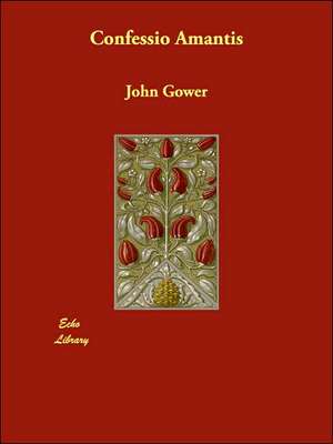 Confessio Amantis de John Gower